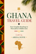 Ghana Travel Guide